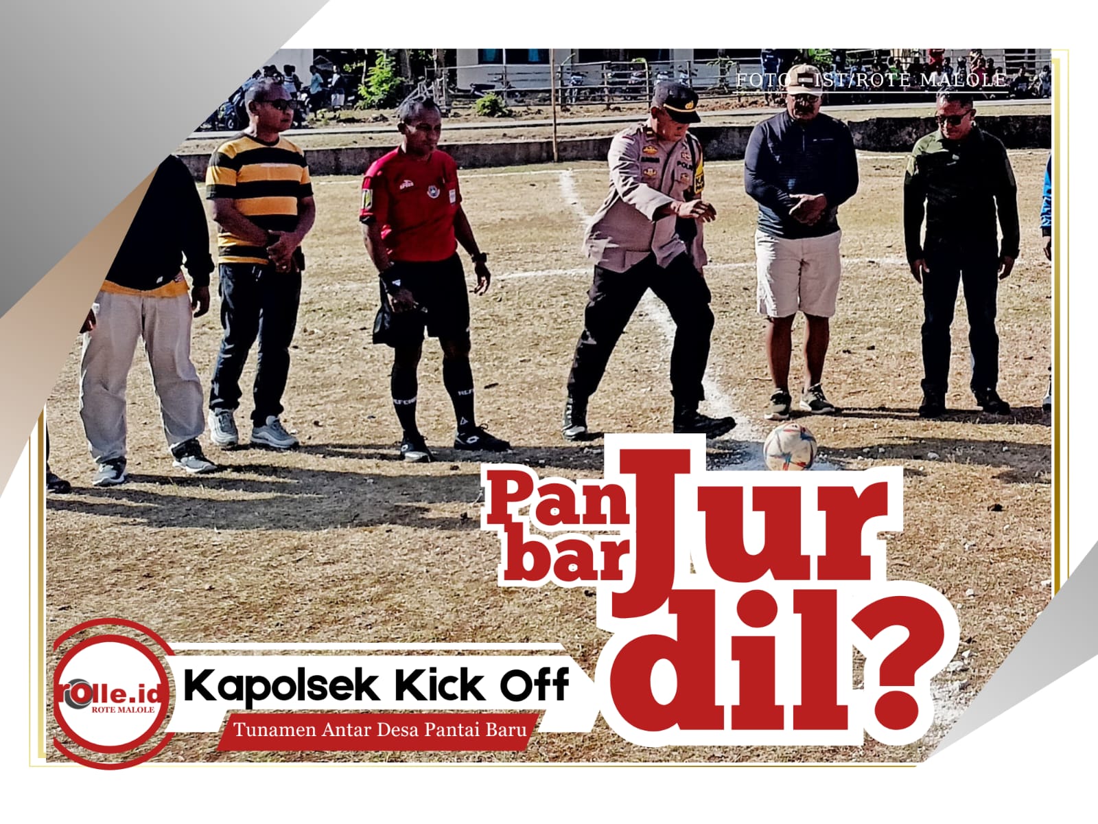 kick-off-jurdil-ala-kapolsek-pantai-baru-yang-mirip-pemilu,-pesanya-no-bikin-rugi-sambut-hut-proklamasi